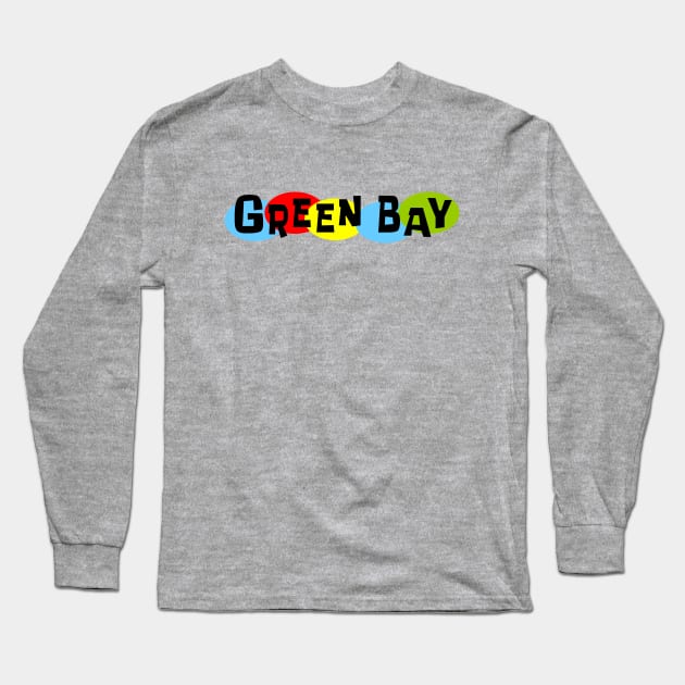 Green Bay Thing Long Sleeve T-Shirt by Vandalay Industries